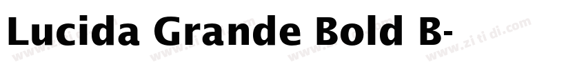 Lucida Grande Bold B字体转换